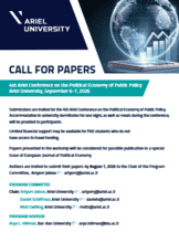 CALL FOR PAPERS 4th Ariel Conference on the Political Economy of Public Policy Ariel University, September 6–7, 2026