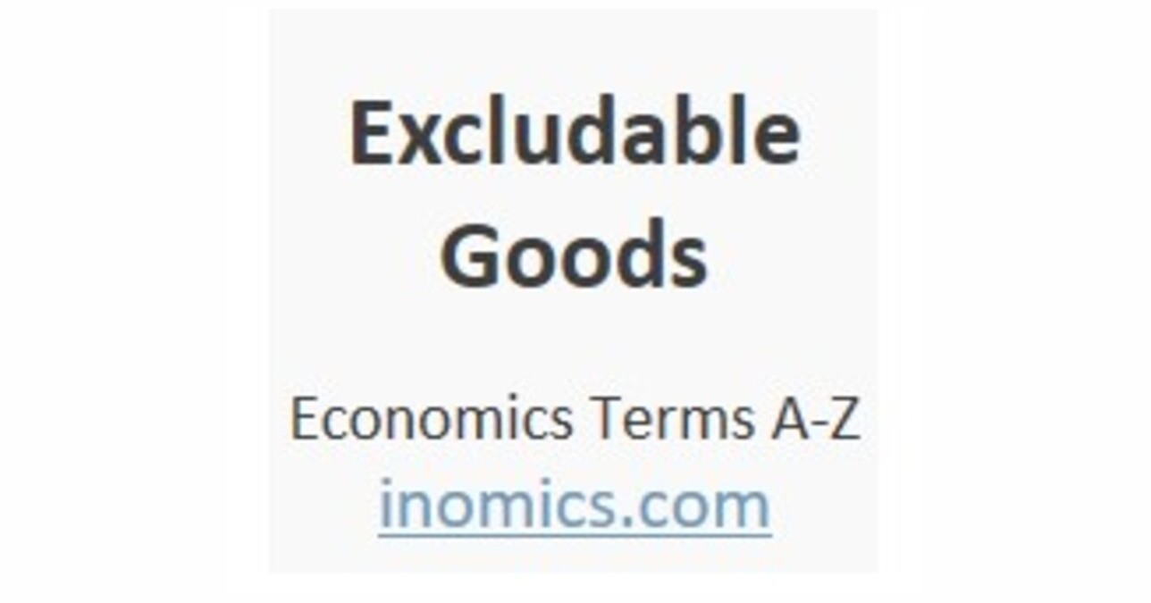 Excludable Excludable Goods | INOMICS