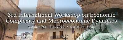 3rd International Workshop on Economic Complexity and Macroeconomic Dynamics