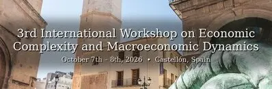 3rd International Workshop on Economic Complexity and Macroeconomic Dynamics