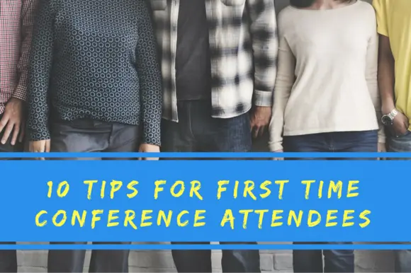 10 tips for first time conference attendees